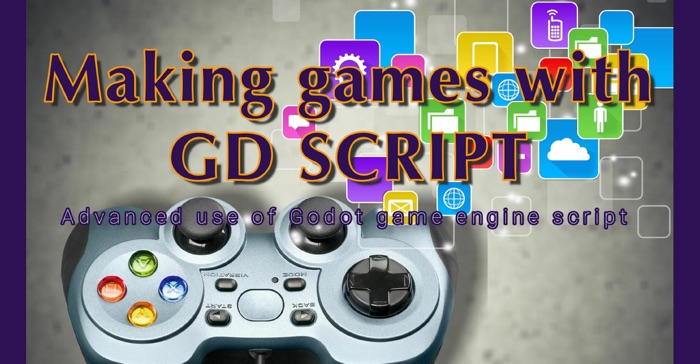 Making games with GD Script