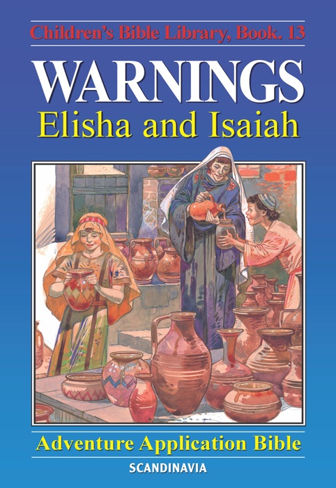 Warnings - Elisha and Isaiah