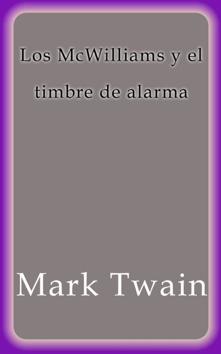 Los McWilliams y el timbre de alarma