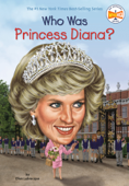 Who Was Princess Diana? - Ellen Labrecque, Who HQ & Jerry Hoare