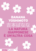 La natura giapponese è un'altra cosa - Banana Yoshimoto