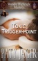 Toxic Trigger-point