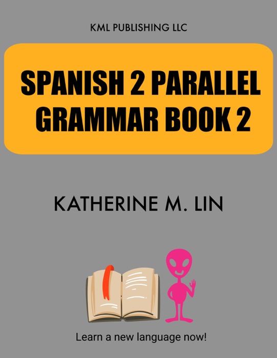 SPANISH  2 Parallel GRAMMAR BOOK 2