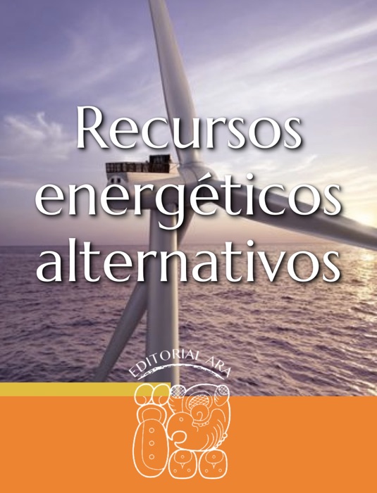 Recursos energéticos alternativos