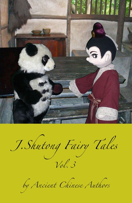 J.Shutong Fairy Tales, Vol.3 - fantasy and goblin, by ancient Chinese authors