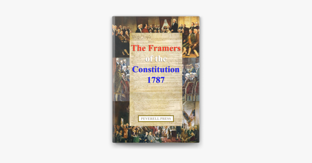 ‎The Framers of the Constitution 1787 on Apple Books