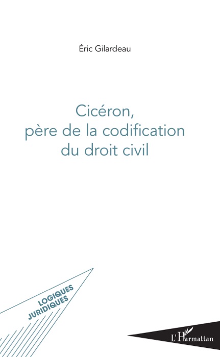 Cicéron, père de la codification du droit civil