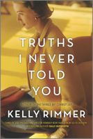 Kelly Rimmer - Truths I Never Told You artwork
