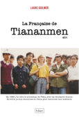 La Française de Tiananmen - Laure Guilmer