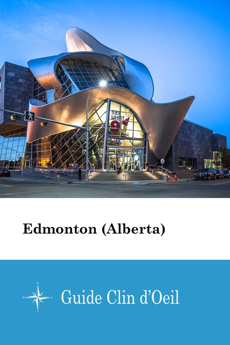 Edmonton (Alberta) - Guide Clin d'Oeil