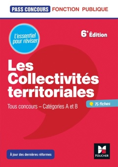 Pass'Concours - Les Collectivités territoriales - 6e édition - Révision et entrainement - Xavier Cabannes & Bernard Poujade