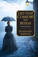 Rosemary Simpson - Lies That Comfort and Betray artwork