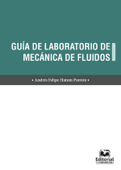 Guía de laboratorio de mecánica de fluidos - Andrés Felipe Hatum Pontón