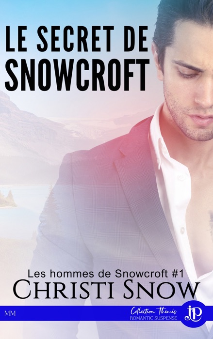 Le secret de Snowcroft