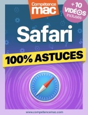 Safari pour macOS - 100% Astuces