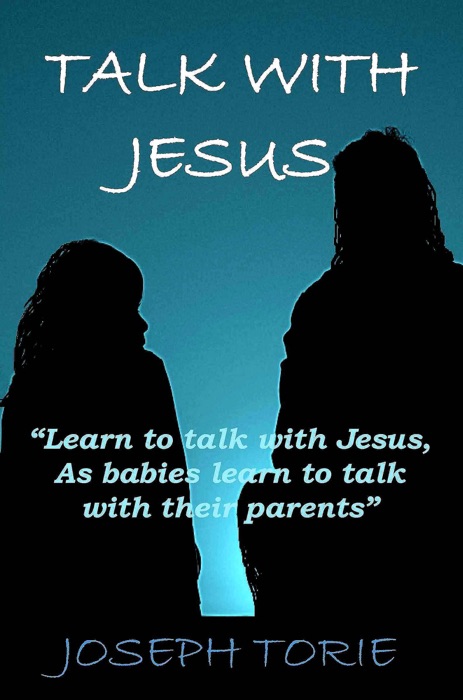 Talk With Jesus