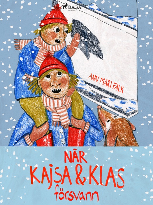 När Kajsa och Klas försvann