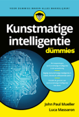 Kunstmatige Intelligentie voor Dummies - John Paul Mueller & Luca Massaron
