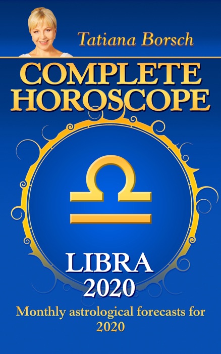 Complete Horoscope LIBRA 2020