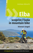 Elba - scoprire l'isola in mountain bike - Andreas Albrecht