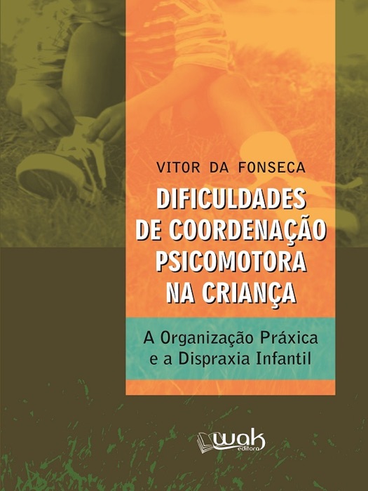 Dificuldades de coordenação psicomotora na criança