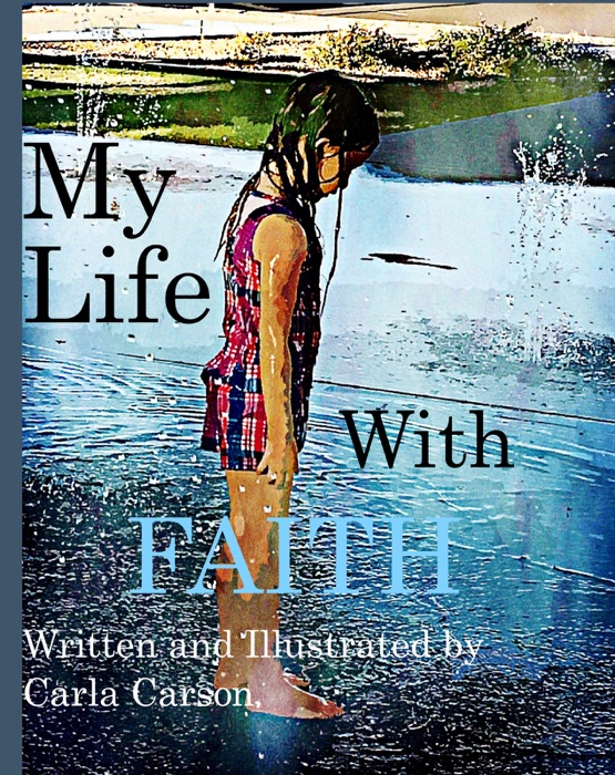 My Life with Faith