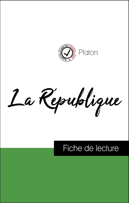 Analyse de l'œuvre : La République (résumé et fiche de lecture plébiscités par les enseignants sur fichedelecture.fr)