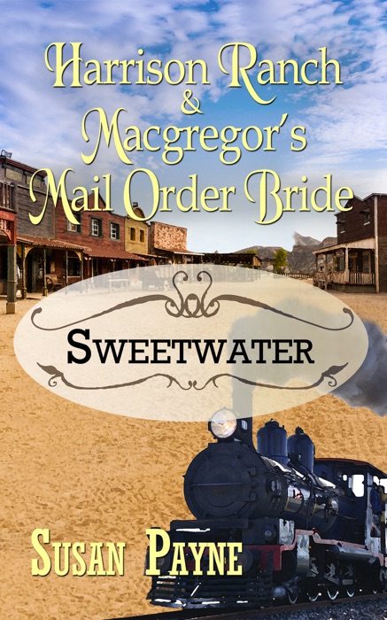 Harrison Ranch & Macgregor's Mail Order Bride