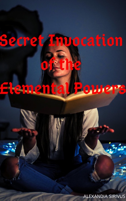 Secret Invocation of the Elemental Powers