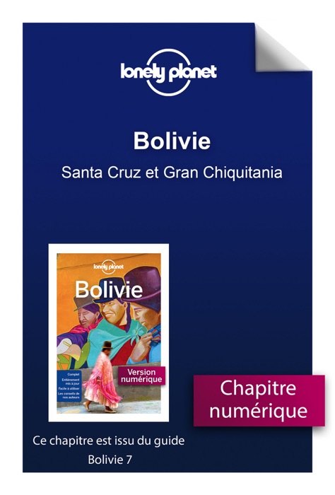 Bolivie - Santa Cruz et Gran Chiquitania