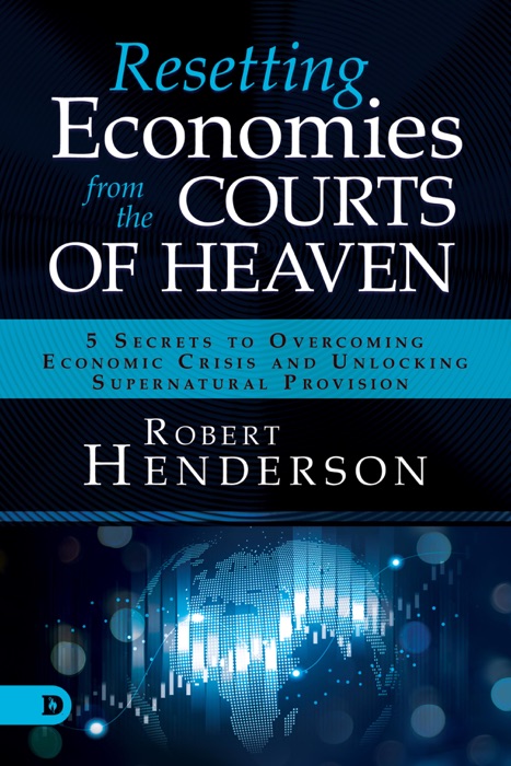 Resetting Economies from the Courts of Heaven