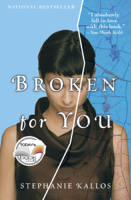 Stephanie Kallos - Broken for You artwork