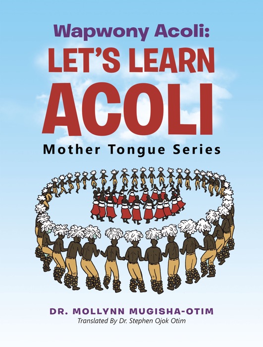 Wapwony Acoli: Let’s Learn Acoli