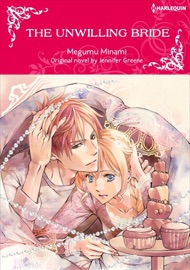 The Unwilling Bride - Megumu Minami & Jennifer Greene by  Megumu Minami & Jennifer Greene PDF Download