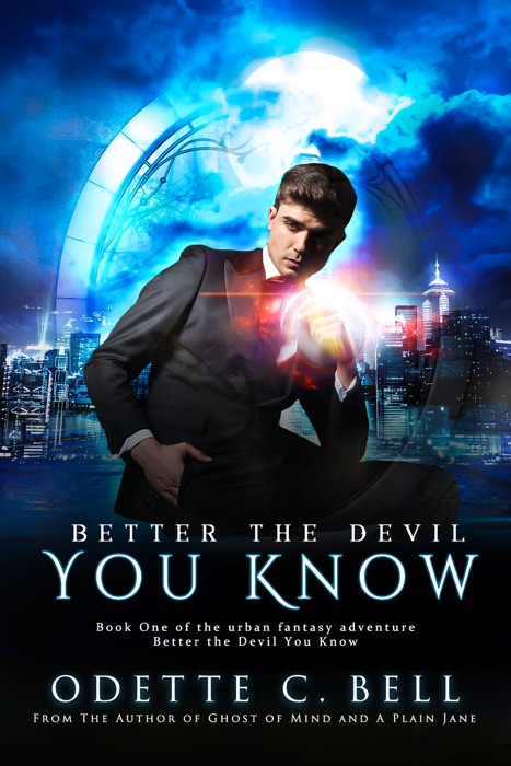 Better the Devil You Know Book One