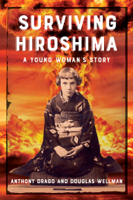 Anthony Drago & Douglas Wellman - Surviving Hiroshima artwork