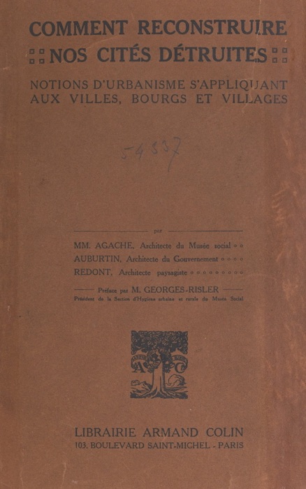 Comment reconstruire nos cités détruites