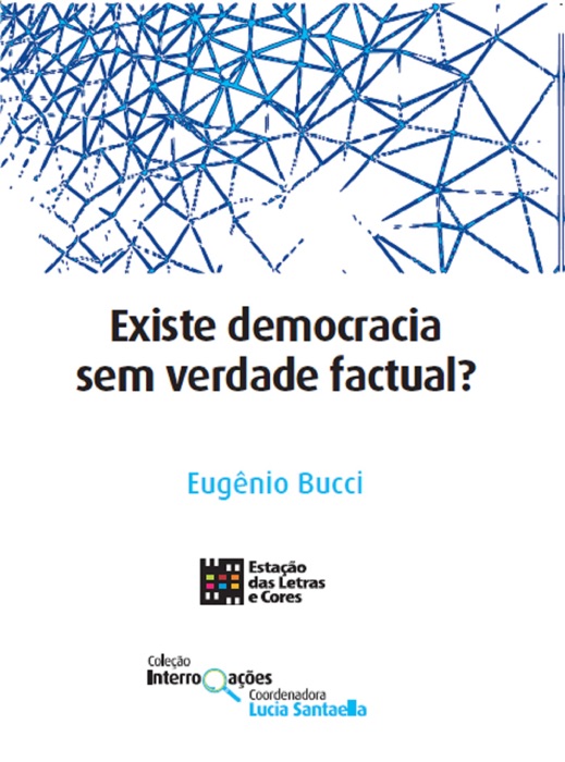 Existe Democracia sem verdade Factual?