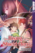 The Rising of the Shield Hero - Band 10 - Kyu Aiya, Seira Minami & Yusagi Aneko