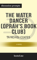 bestof.me - The Water Dancer (Oprah’s Book Club): A Novel by Ta-Nehisi Coates (Discussion Prompts) artwork