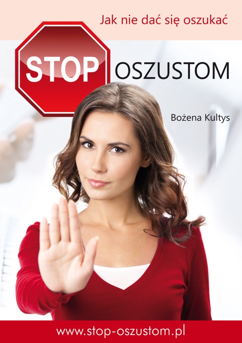 Stop oszustom. Jak nie dac się oszukać.