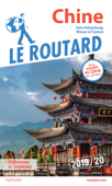 Guide du Routard Chine 2019/20 - Collectif