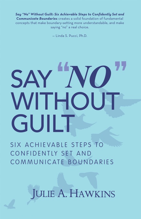 Say “No” Without Guilt