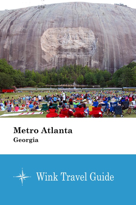 Metro Atlanta (Georgia) - Wink Travel Guide