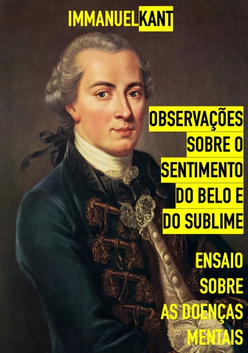 Observações Sobre o Sentimento do Belo e do Sublime