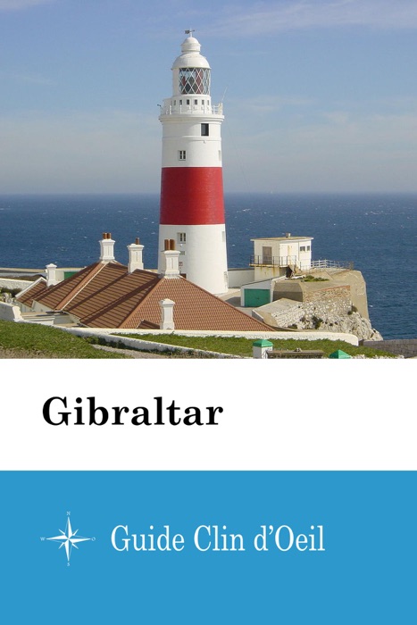 Gibraltar - Guide Clin d'Oeil