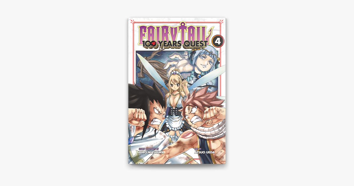 Fairy Tail 100 Years Quest Volume 4 On Apple Books