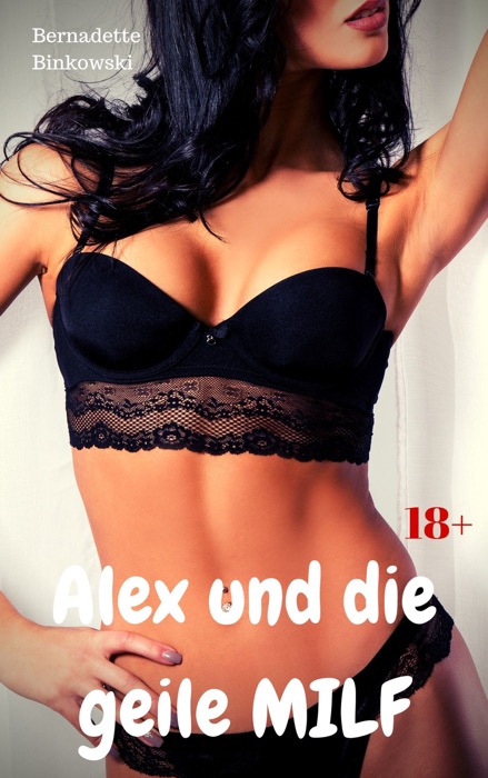 Alex und die geile MILF