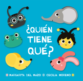 ¿Quién tiene qué? - Margarita Del Mazo & Ceciclia Moreno