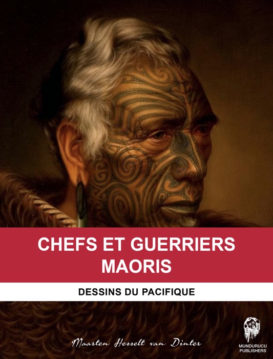 Chefs et Guerriers Maoris